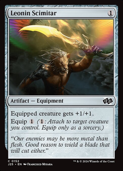 Equipped creature gets +1/+1.
Equip {1} ({1}: Attach to target creature you control. Equip only as a sorcery.)