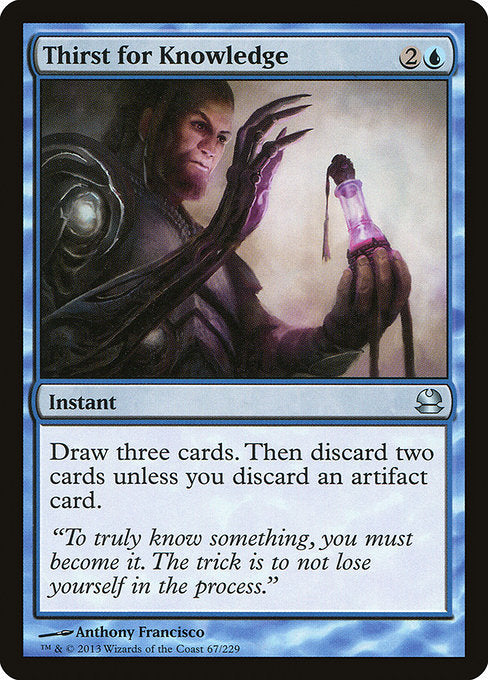 Draw three cards. Then discard two cards unless you discard an artifact card.