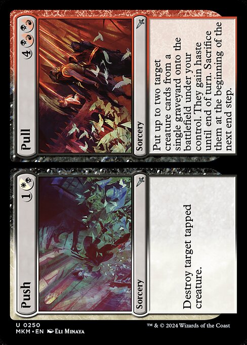 Destroy target tapped creature.   Put up to two target creature cards from a single graveyard onto the battlefield under your control. They gain haste until end of turn. Sacrifice them at the beginning of the next end step.