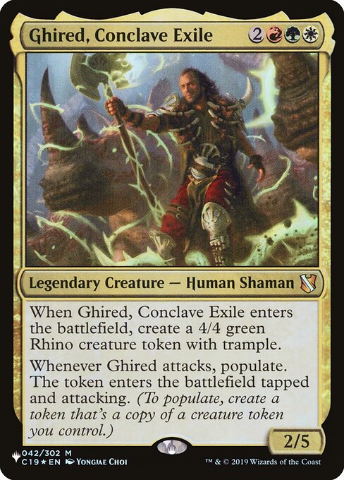 When Ghired, Conclave Exile enters, create a 4/4 green Rhino creature token with trample.
Whenever Ghired attacks, populate. The token enters tapped and attacking. (To populate, create a token that's a copy of a creature token you control.)