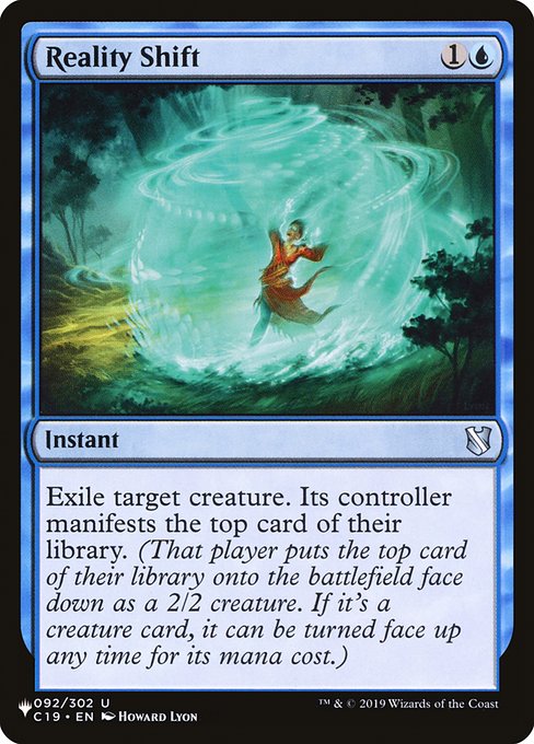 Exile target creature. Its controller manifests the top card of their library. (That player puts the top card of their library onto the battlefield face down as a 2/2 creature. If it's a creature card, it can be turned face up any time for its mana cost.)