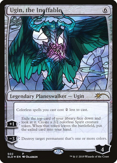 Colorless spells you cast cost {2} less to cast.
+1: Exile the top card of your library face down and look at it. Create a 2/2 colorless Spirit creature token. When that token leaves the battlefield, put the exiled card into your hand.
−3: Destroy target permanent that's one or more colors.