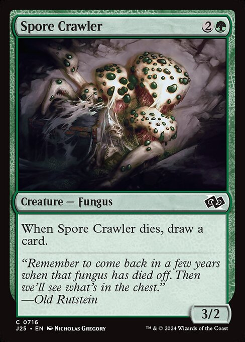 When Spore Crawler dies, draw a card.
