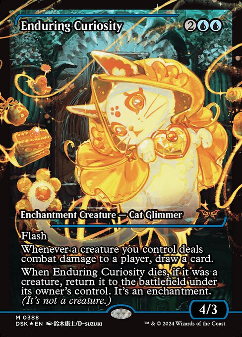 Flash
Whenever a creature you control deals combat damage to a player, draw a card.
When Enduring Curiosity dies, if it was a creature, return it to the battlefield under its owner's control. It's an enchantment. (It's not a creature.)