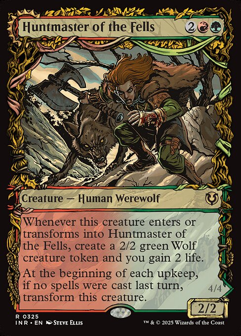 Whenever this creature enters or transforms into Huntmaster of the Fells, create a 2/2 green Wolf creature token and you gain 2 life.
At the beginning of each upkeep, if no spells were cast last turn, transform this creature.   Trample
Whenever this creature transforms into Ravager of the Fells, it deals 2 damage to target opponent or planeswalker and 2 damage to up to one target creature that player or that planeswalker's controller controls.
At the beginning of each upkeep, if a player cast tw