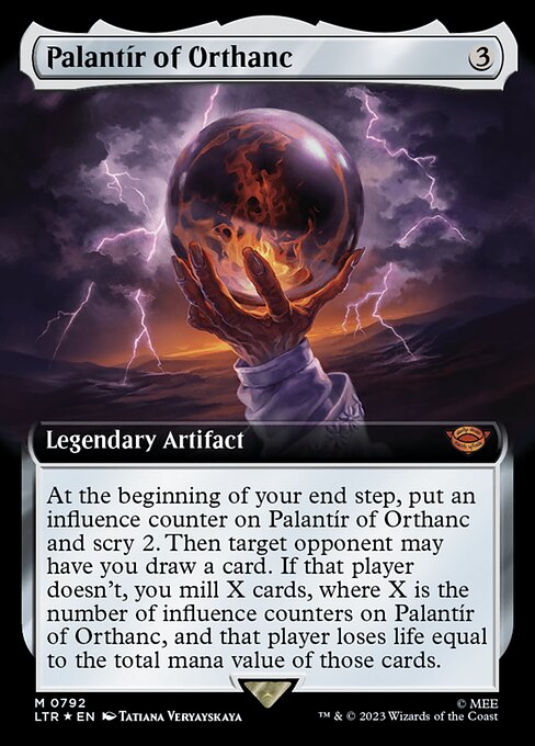At the beginning of your end step, put an influence counter on Palantír of Orthanc and scry 2. Then target opponent may have you draw a card. If that player doesn't, you mill X cards, where X is the number of influence counters on Palantír of Orthanc, and that player loses life equal to the total mana value of those cards.