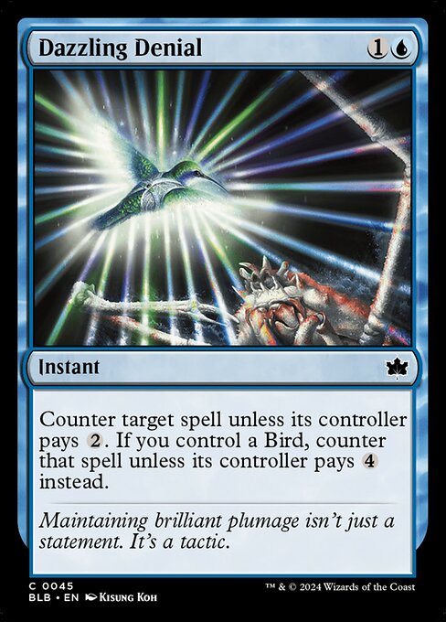 Counter target spell unless its controller pays {2}. If you control a Bird, counter that spell unless its controller pays {4} instead.