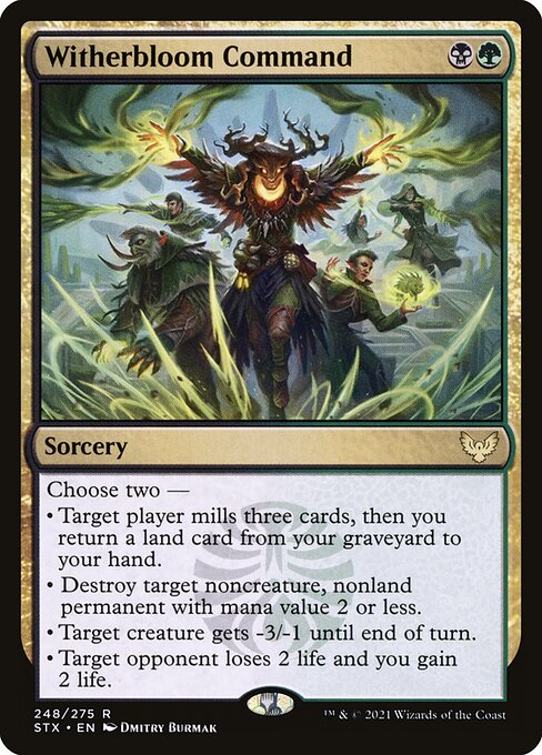 Choose two —
• Target player mills three cards, then you return a land card from your graveyard to your hand.
• Destroy target noncreature, nonland permanent with mana value 2 or less.
• Target creature gets -3/-1 until end of turn.
• Target opponent loses 2 life and you gain 2 life.