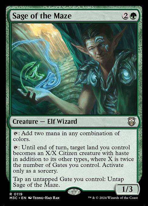 {T}: Add two mana in any combination of colors.
{T}: Until end of turn, target land you control becomes an X/X Citizen creature with haste in addition to its other types, where X is twice the number of Gates you control. Activate only as a sorcery.
Tap an untapped Gate you control: Untap Sage of the Maze.