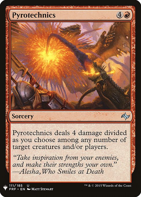 Pyrotechnics deals 4 damage divided as you choose among any number of targets.