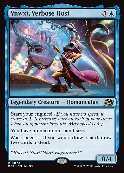 Start your engines! (If you have no speed, it starts at 1. It increases once on each of your turns when an opponent loses life. Max speed is 4.)
You have no maximum hand size.
Max speed — If you would draw a card, draw two cards instead.