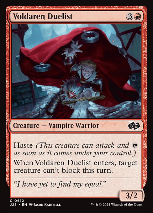 Haste (This creature can attack and {T} as soon as it comes under your control.)
When Voldaren Duelist enters, target creature can't block this turn.