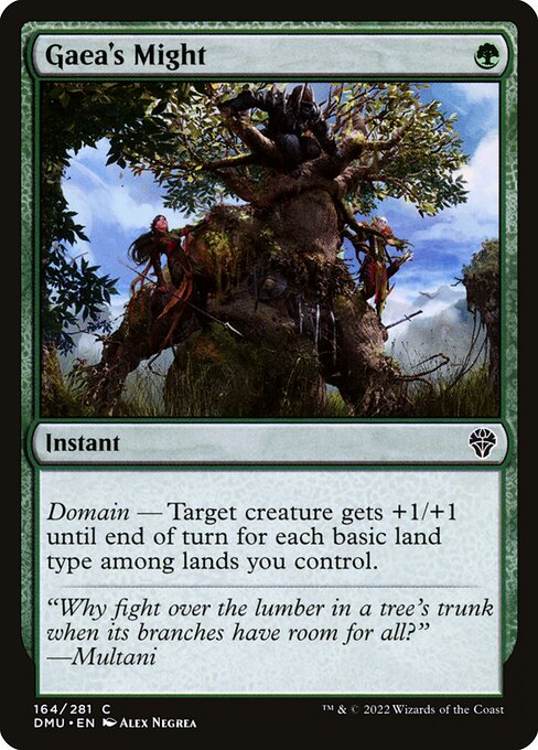 Domain — Target creature gets +1/+1 until end of turn for each basic land type among lands you control.