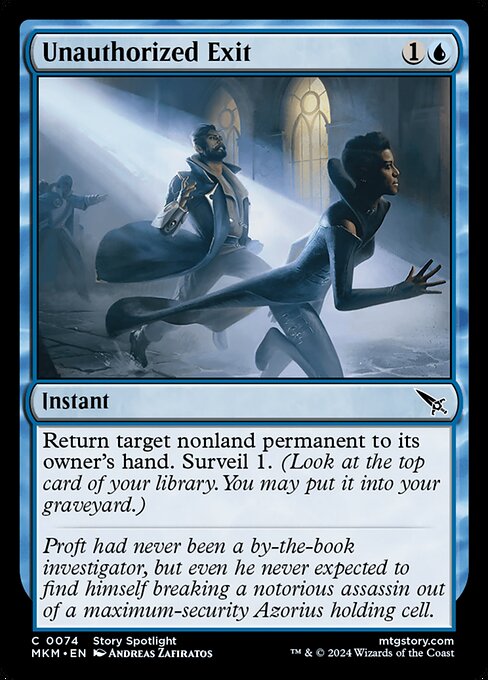 Return target nonland permanent to its owner's hand. Surveil 1. (Look at the top card of your library. You may put it into your graveyard.)