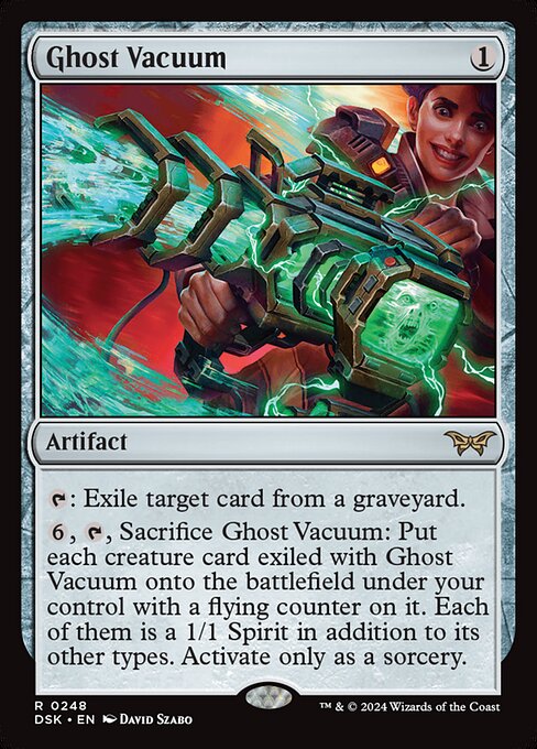 {T}: Exile target card from a graveyard.
{6}, {T}, Sacrifice Ghost Vacuum: Put each creature card exiled with Ghost Vacuum onto the battlefield under your control with a flying counter on it. Each of them is a 1/1 Spirit in addition to its other types. Activate only as a sorcery.
