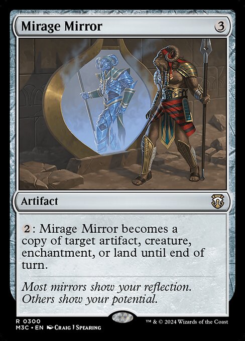{2}: Mirage Mirror becomes a copy of target artifact, creature, enchantment, or land until end of turn.