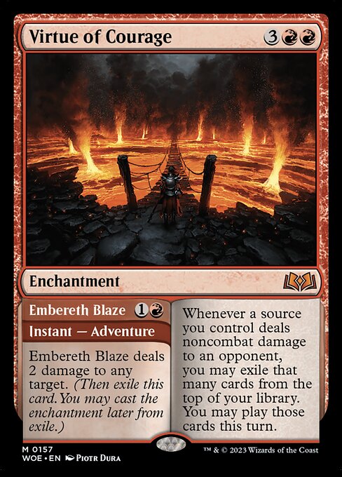 Whenever a source you control deals noncombat damage to an opponent, you may exile that many cards from the top of your library. You may play those cards this turn.   Embereth Blaze deals 2 damage to any target. (Then exile this card. You may cast the enchantment later from exile.)