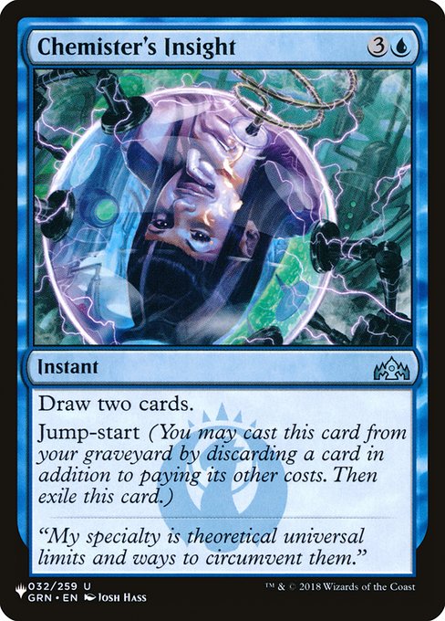 Draw two cards.
Jump-start (You may cast this card from your graveyard by discarding a card in addition to paying its other costs. Then exile this card.)