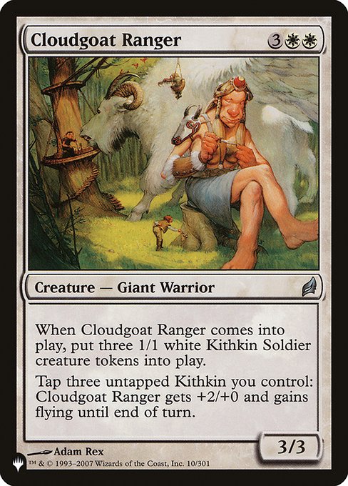 When Cloudgoat Ranger enters, create three 1/1 white Kithkin Soldier creature tokens.
Tap three untapped Kithkin you control: Cloudgoat Ranger gets +2/+0 and gains flying until end of turn.