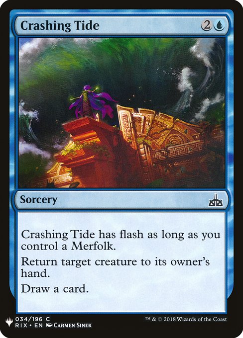 This spell has flash as long as you control a Merfolk.
Return target creature to its owner's hand.
Draw a card.