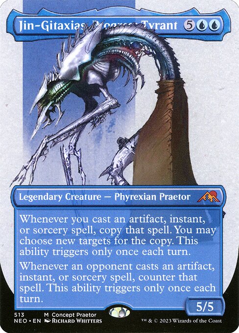 Whenever you cast an artifact, instant, or sorcery spell, copy that spell. You may choose new targets for the copy. This ability triggers only once each turn. (A copy of a permanent spell becomes a token.)
Whenever an opponent casts an artifact, instant, or sorcery spell, counter that spell. This ability triggers only once each turn.