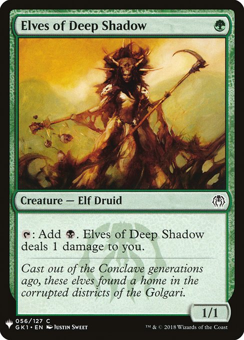 {T}: Add {B}. Elves of Deep Shadow deals 1 damage to you.