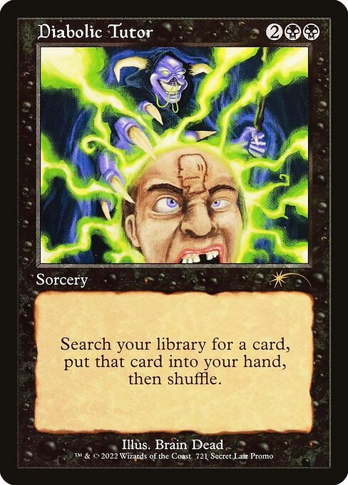 Search your library for a card, put that card into your hand, then shuffle.
