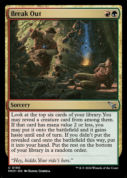 Look at the top six cards of your library. You may reveal a creature card from among them. If that card has mana value 2 or less, you may put it onto the battlefield and it gains haste until end of turn. If you didn't put the revealed card onto the battlefield this way, put it into your hand. Put the rest on the bottom of your library in a random order.