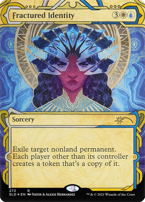 Exile target nonland permanent. Each player other than its controller creates a token that's a copy of it.