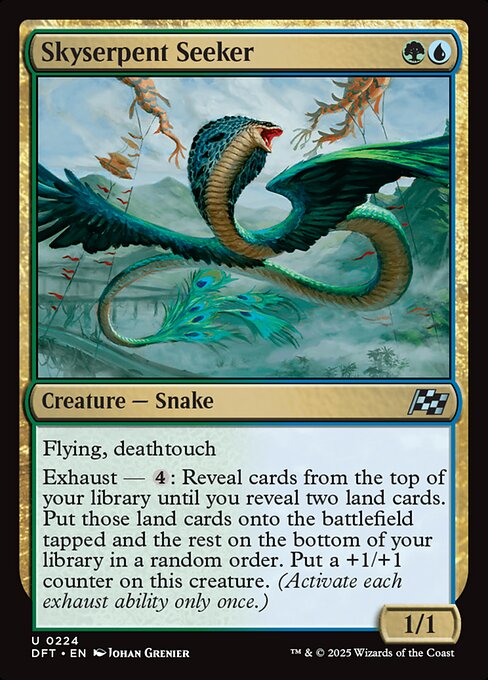 Flying, deathtouch
Exhaust — {4}: Reveal cards from the top of your library until you reveal two land cards. Put those land cards onto the battlefield tapped and the rest on the bottom of your library in a random order. Put a +1/+1 counter on this creature. (Activate each exhaust ability only once.)