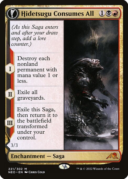 (As this Saga enters and after your draw step, add a lore counter.)
I — Destroy each nonland permanent with mana value 1 or less.
II — Exile all graveyards.
III — Exile this Saga, then return it to the battlefield transformed under your control.   Trample
Whenever Vessel of the All-Consuming deals damage, put a +1/+1 counter on it.
Whenever Vessel of the All-Consuming deals damage to a player, if it has dealt 10 or more damage to that player this turn, they lose the game.