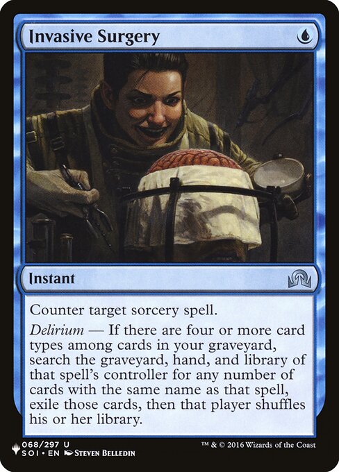 Counter target sorcery spell.
Delirium — If there are four or more card types among cards in your graveyard, search the graveyard, hand, and library of that spell's controller for any number of cards with the same name as that spell, exile those cards, then that player shuffles.