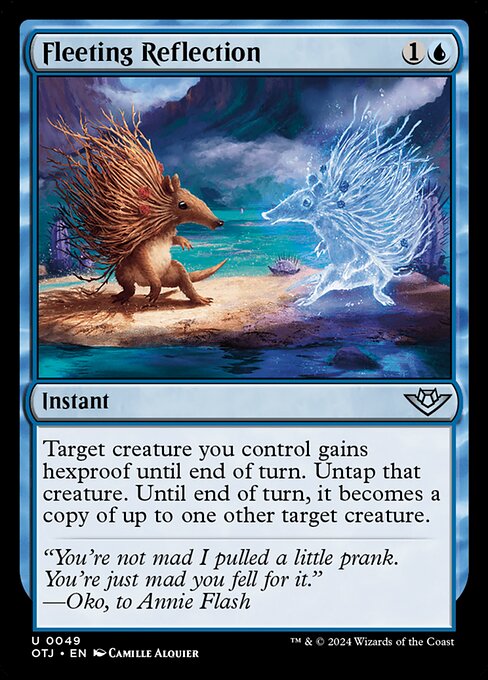 Target creature you control gains hexproof until end of turn. Untap that creature. Until end of turn, it becomes a copy of up to one other target creature.