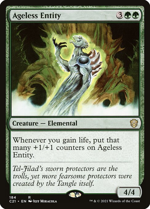 Whenever you gain life, put that many +1/+1 counters on Ageless Entity.