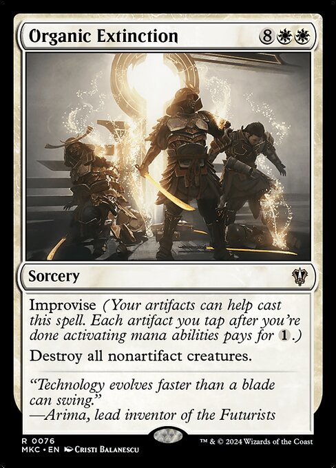 Improvise (Your artifacts can help cast this spell. Each artifact you tap after you're done activating mana abilities pays for {1}.)
Destroy all nonartifact creatures.