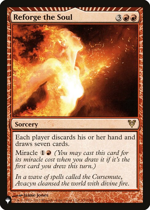 Each player discards their hand, then draws seven cards.
Miracle {1}{R} (You may cast this card for its miracle cost when you draw it if it's the first card you drew this turn.)