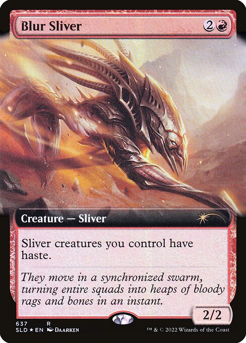 Sliver creatures you control have haste. (They can attack and {T} as soon as they come under your control.)