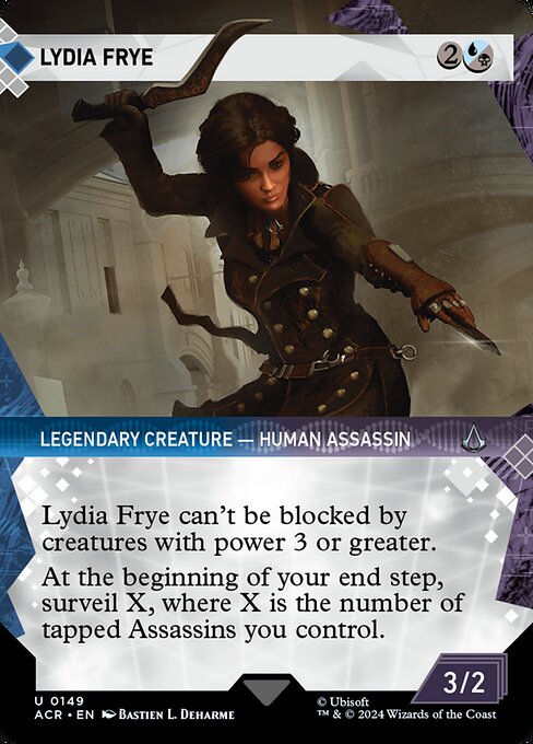 Lydia Frye can't be blocked by creatures with power 3 or greater.
At the beginning of your end step, surveil X, where X is the number of tapped Assassins you control. (Look at the top X cards of your library, then put any number of them into your graveyard and the rest on top of your library in any order.)