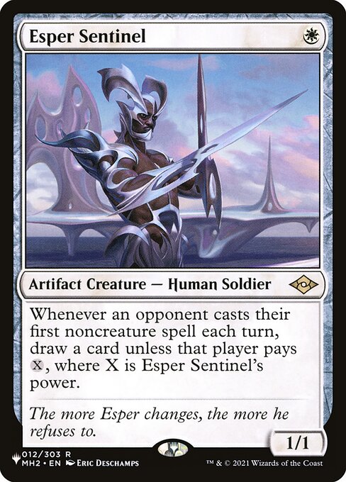 Whenever an opponent casts their first noncreature spell each turn, draw a card unless that player pays {X}, where X is Esper Sentinel's power.