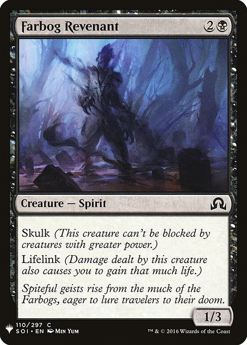 Skulk (This creature can't be blocked by creatures with greater power.)
Lifelink (Damage dealt by this creature also causes you to gain that much life.)