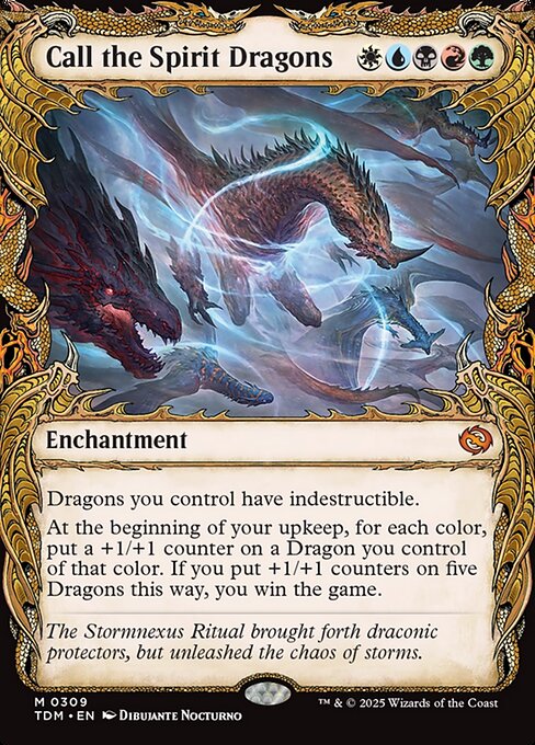 Dragons you control have indestructible.
At the beginning of your upkeep, for each color, put a +1/+1 counter on a Dragon you control of that color. If you put +1/+1 counters on five Dragons this way, you win the game.