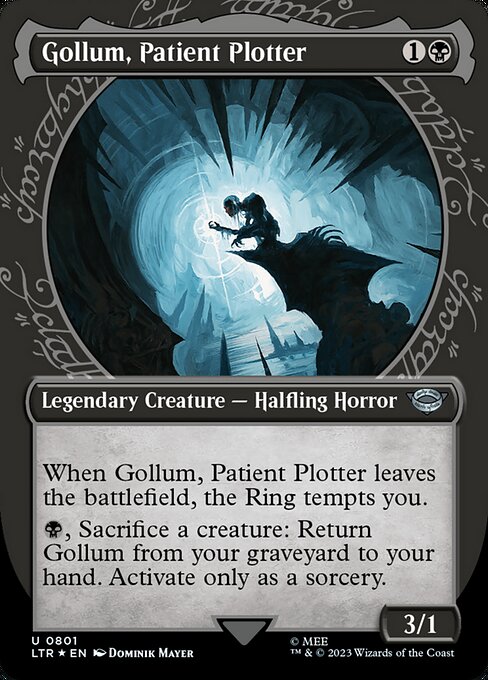 When Gollum, Patient Plotter leaves the battlefield, the Ring tempts you.
{B}, Sacrifice a creature: Return Gollum from your graveyard to your hand. Activate only as a sorcery.