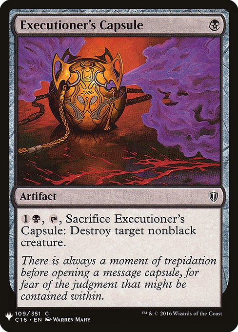 {1}{B}, {T}, Sacrifice Executioner's Capsule: Destroy target nonblack creature.