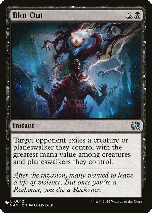 Target opponent exiles a creature or planeswalker they control with the greatest mana value among creatures and planeswalkers they control.