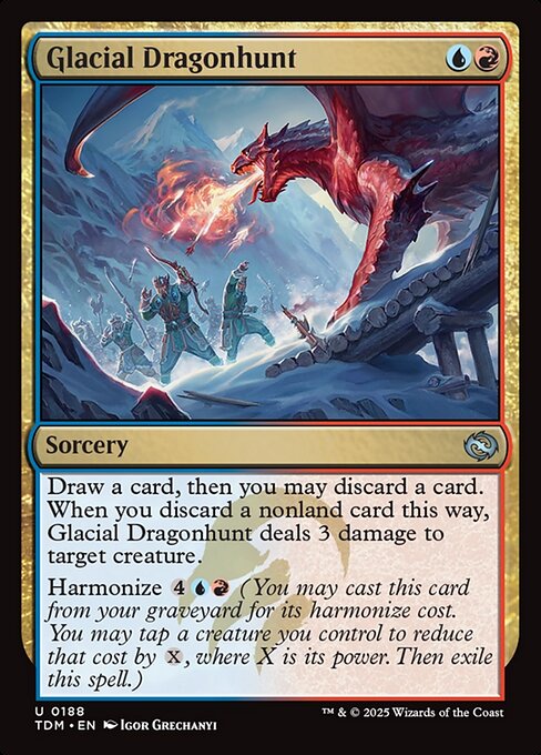 Draw a card, then you may discard a card. When you discard a nonland card this way, Glacial Dragonhunt deals 3 damage to target creature.
Harmonize {4}{U}{R} (You may cast this card from your graveyard for its harmonize cost. You may tap a creature you control to reduce that cost by {X}, where X is its power. Then exile this spell.)