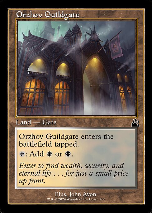Orzhov Guildgate enters the battlefield tapped.
{T}: Add {W} or {B}.