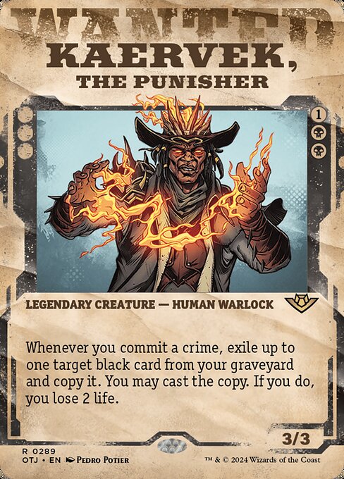 Whenever you commit a crime, exile up to one target black card from your graveyard and copy it. You may cast the copy. If you do, you lose 2 life. (Targeting opponents, anything they control, and/or cards in their graveyards is a crime. Copies of permanent spells become tokens.)