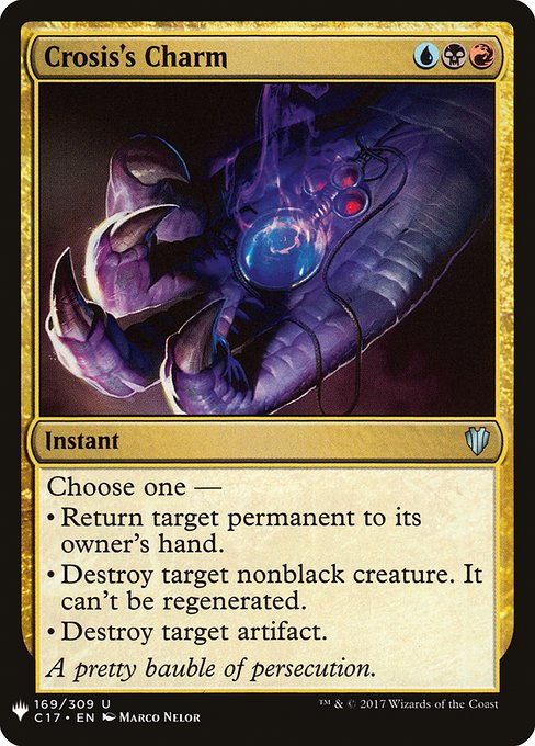 Choose one —
• Return target permanent to its owner's hand.
• Destroy target nonblack creature. It can't be regenerated.
• Destroy target artifact.