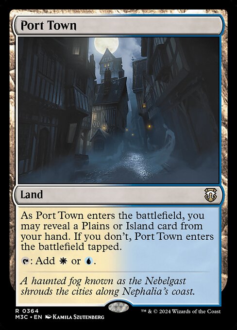 As Port Town enters, you may reveal a Plains or Island card from your hand. If you don't, Port Town enters tapped.
{T}: Add {W} or {U}.