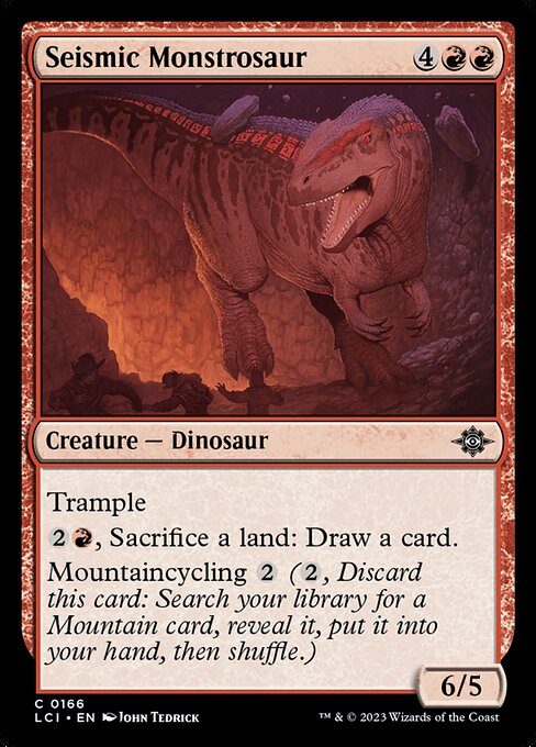 Trample
{2}{R}, Sacrifice a land: Draw a card.
Mountaincycling {2} ({2}, Discard this card: Search your library for a Mountain card, reveal it, put it into your hand, then shuffle.)